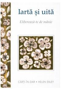 Copertă produs Iartă şi uită