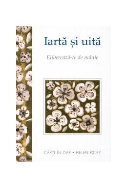 Copertă produs Iartă şi uită