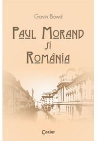 Copertă produs Paul Morand şi Rom&acirc;nia