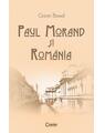Copertă produs Paul Morand şi Rom&acirc;nia - thumb 1