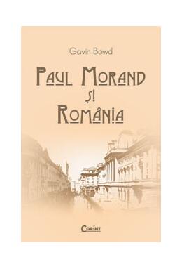 Copertă produs Paul Morand şi Rom&acirc;nia