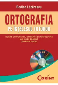 Ortografia pe înţelesul tuturor