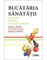 Copertă produs Bucătăria sănătăţii. Manual pentru o bună nutriţie - thumb 1