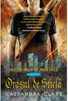 Copertă produs Orașul de Sticlă (Vol. 3)