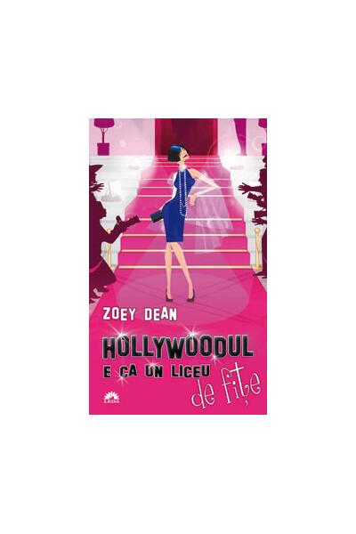 Hollywoodul e ca un liceu de fiţe