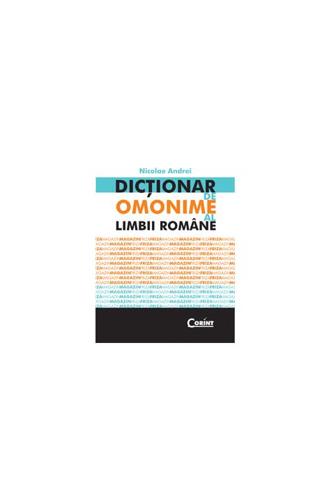 Copertă produs Dicţionar de omonime al limbii rom&acirc;ne