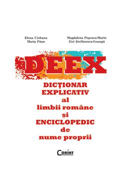 Copertă produs Dicţionar explicativ al limbii rom&acirc;ne şi enciclopedic de nume proprii