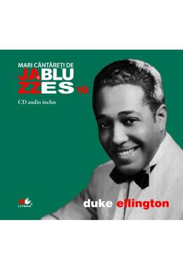 Copertă produs Duke Ellington. Mari c&acirc;ntăreți de jazz și blues (Vol. 10)