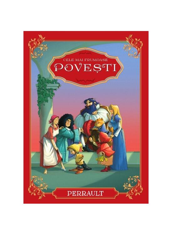 Copertă produs Cele mai frumoase povești | Charles Perrault - gallery big 1