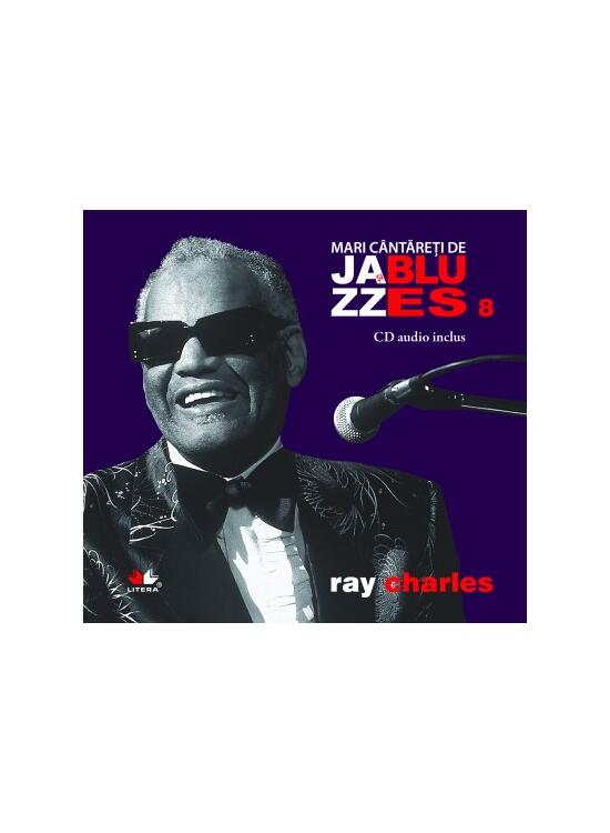 Copertă produs Ray Charles. Mari c&acirc;ntăreţi de jazz şi blues (Vol. 8) - gallery big 1