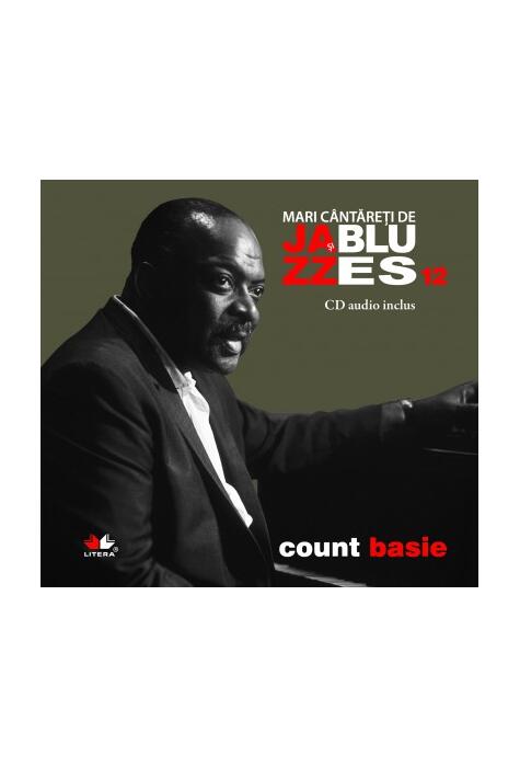Copertă produs Count Basie. Mari c&acirc;ntăreţi de jazz şi blues (Vol. 12)