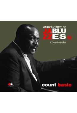 Copertă produs Count Basie. Mari c&acirc;ntăreţi de jazz şi blues (Vol. 12)