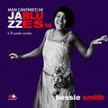 Copertă produs Bessie Smith. Mari c&acirc;ntăreţi de Jazz şi Blues (Vol. 14) - gallery small 