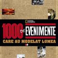 Copertă produs 1000 de evenimente care au modelat lumea - gallery small 
