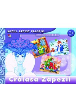 Copertă produs Crăiasa Zăpezii. Activităţi 3-5 ani. Micul artist plastic