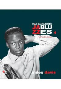 Copertă produs Miles Davis. Mari c&acirc;ntăreţi de jazz şi blues (Vol. 4)