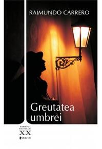 Copertă produs Greutatea umbrei