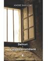 Copertă produs Deliruri. Viața este cotidiană - thumb 1