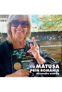 Copertă produs Cu mătuşa prin Rom&acirc;nia