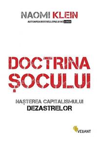 Copertă produs Doctrina şocului. Naşterea capitalismului dezastrelor