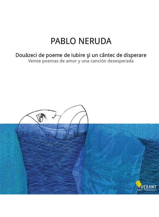 Copertă produs Douăzeci de poeme de iubire şi un cântec de disperare - gallery big 1