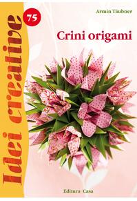 Copertă produs Crini origami. Idei creative 75