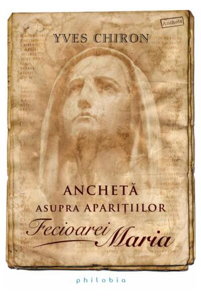 Anchetă asupra aparițiilor Fecioarei Maria