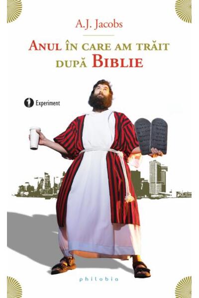 Anul &icirc;n care am trăit după Biblie