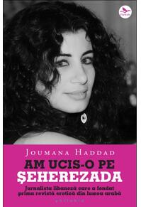 Copertă produs Am ucis-o pe Șeherezada