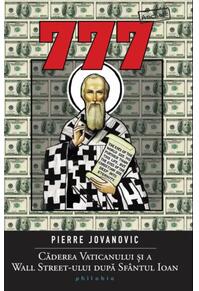 Copertă produs 777. Căderea Vaticanului şi a Wall Street-ului după Sfântul Ioan