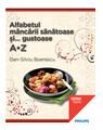 Copertă produs Alfabetul m&acirc;ncării sănătoase şi gustoase - thumb 1