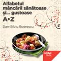 Copertă produs Alfabetul m&acirc;ncării sănătoase şi gustoase - gallery small 