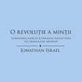 Copertă produs O revoluţie a minţii. Iluminismul radical şi originile intelectuale ale democraţiei moderne - gallery small 