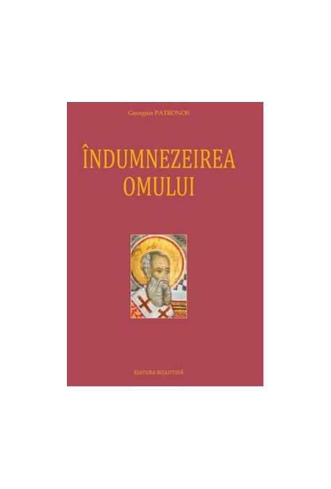 Copertă produs &Icirc;ndumnezeirea omului