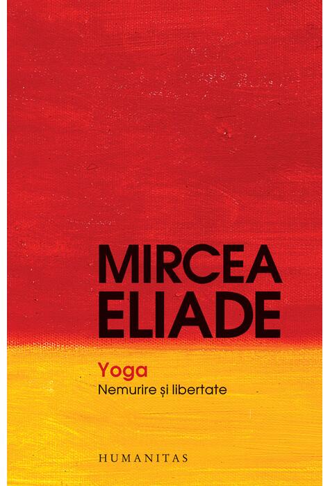 Copertă produs Yoga. Nemurire şi libertate