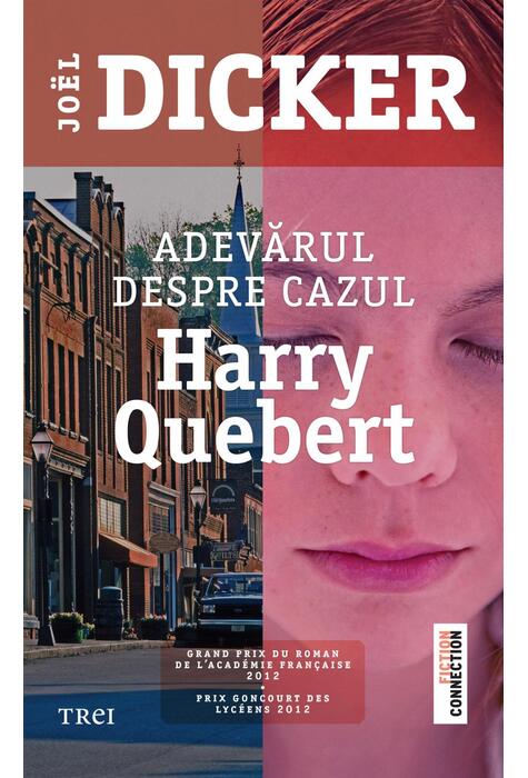 Copertă produs Adevărul despre cazul Harry Quebert (Vol. I)