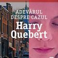 Copertă produs Adevărul despre cazul Harry Quebert (Vol. I) - gallery small 