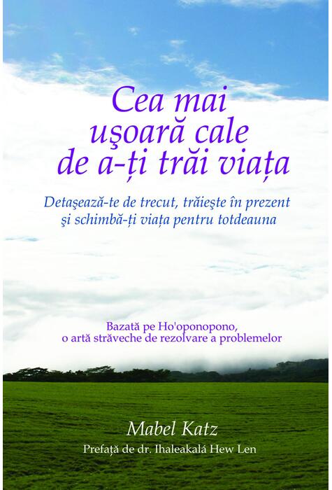 Copertă produs Cea mai uşoară cale de a-ţi trăi viaţa