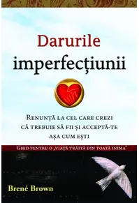 Darurile imperfecţiunii