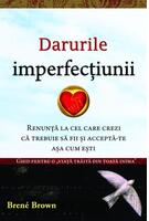 Copertă produs Darurile imperfecţiunii
