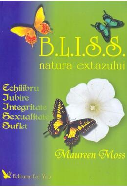 Copertă produs B.L.I.S.S. Natura extazului