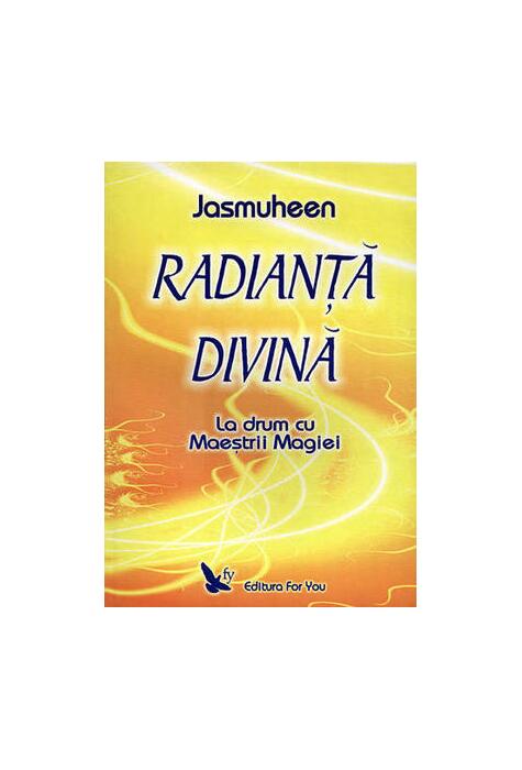 Copertă produs Radianță divină. La drum cu Maeștrii Magiei