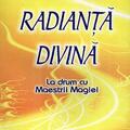 Copertă produs Radianță divină. La drum cu Maeștrii Magiei - gallery small 