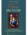 Copertă produs &Icirc;nvățăturile lui Tobias. Seria &Icirc;nălțării - thumb 1