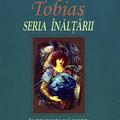 Copertă produs &Icirc;nvățăturile lui Tobias. Seria &Icirc;nălțării - gallery small 