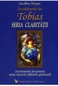 Copertă produs &Icirc;nvățăturile lui Tobias. Seria Clarității