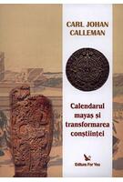 Copertă produs Calendarul mayaș şi transformarea conştiinţei