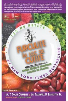 Copertă produs Furculiţe în loc de cuţite. Calea către o sănătate bazată pe plante