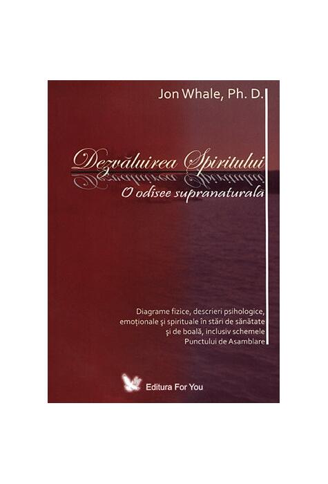 Copertă produs Dezvăluirea spiritului. O odisee supranaturală