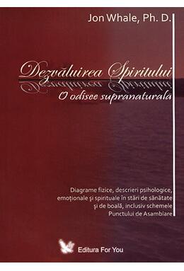 Copertă produs Dezvăluirea spiritului. O odisee supranaturală